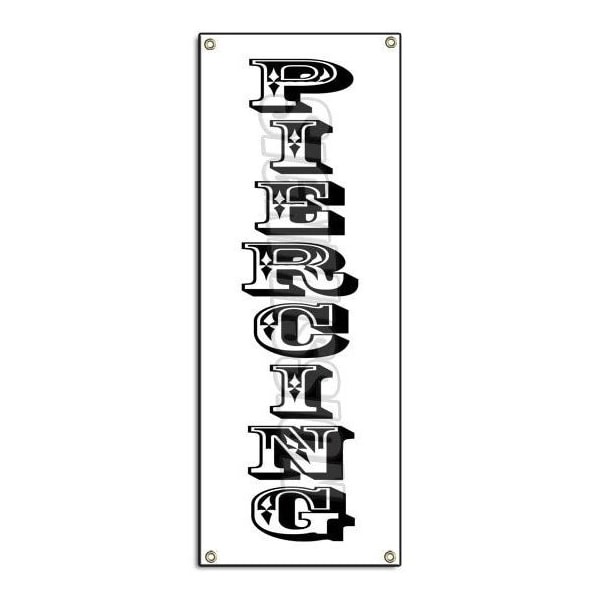 PIERCING VERTICAL BANNER SIGN body art tattoo parlour parlor pierce jewelry